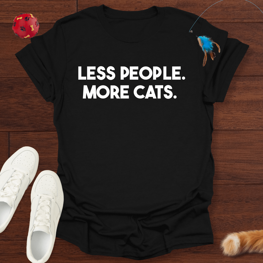 Less People - T-Shirt Unisex