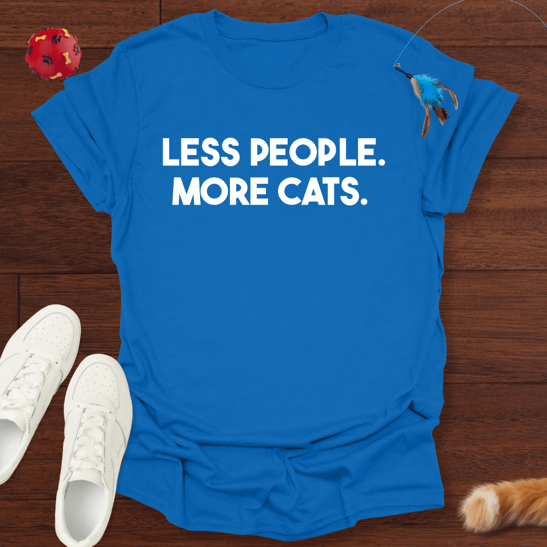 Less People - T-Shirt Unisex