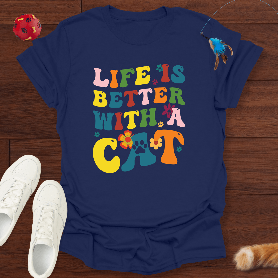 Life is better - T-Shirt Unisex