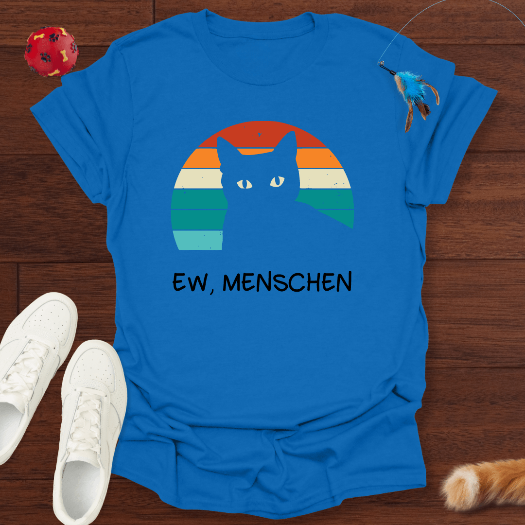 Ew Menschen - T-Shirt Unisex