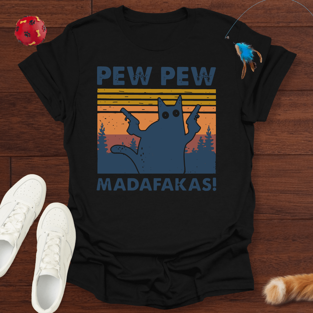 Pew Pew Madafakas - T-Shirt Unisex