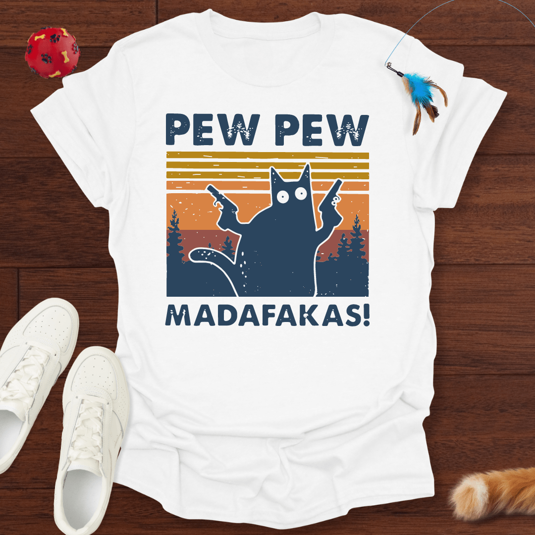 Pew Pew Madafakas - T-Shirt Unisex
