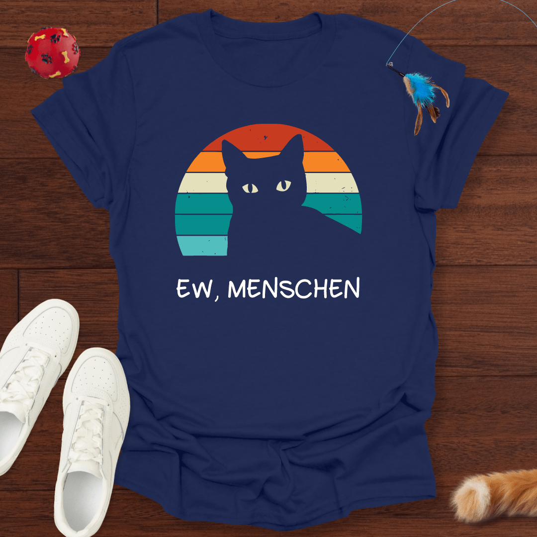 Ew Menschen - T-Shirt Unisex