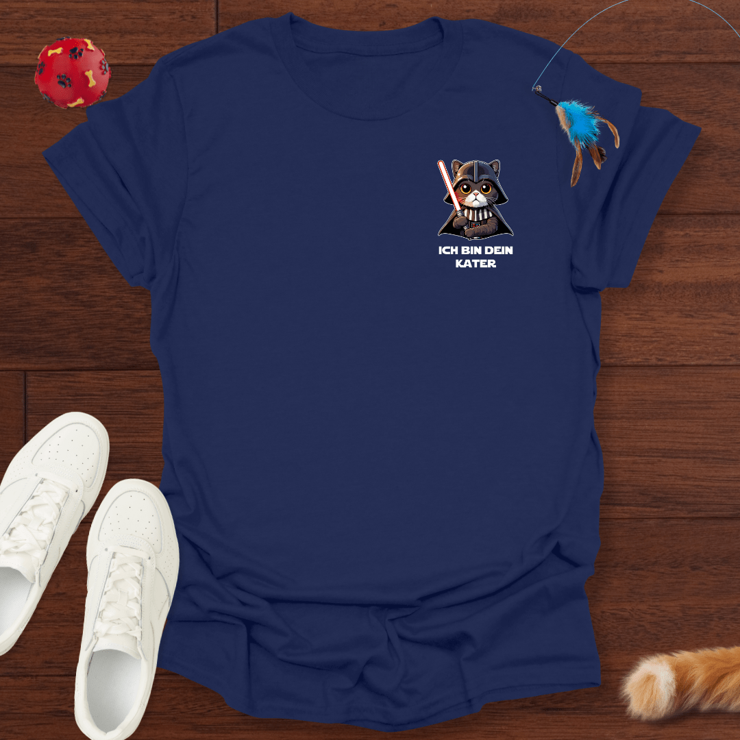 Ich bin dein Kater - T-Shirt Unisex