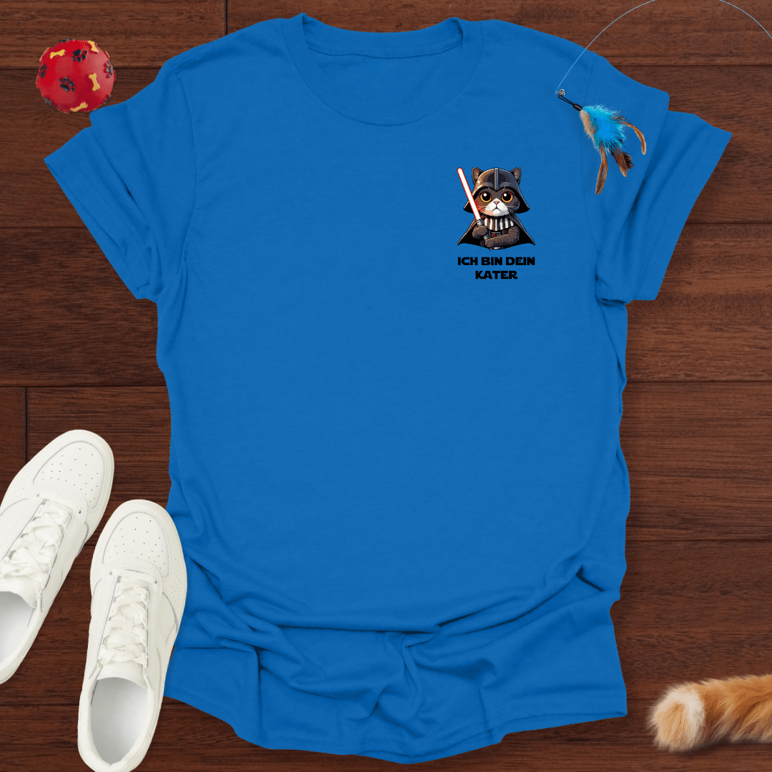 Ich bin dein Kater - T-Shirt Unisex